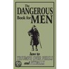 The Dangerous Book For Men door Rod Green