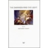The Darkness And The Light by Anthony Hecht