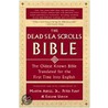 The Dead Sea Scrolls Bible by Peter Flint