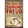 The Death Of Sigmund Freud door Mark Edmundson