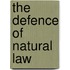 The Defence Of Natural Law
