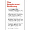 The Development Dictionary door Wolfgang Sachs