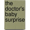The Doctor's Baby Surprise by Gill Sanderson