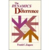 The Dynamics Of Deterrence door Frank C. Zagare