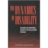 The Dynamics of Disability door Professor National Academy of Sciences