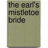 The Earl's Mistletoe Bride door Joanna Maitland