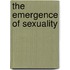 The Emergence of Sexuality