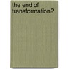 The End of Transformation? door Rainhart Lang