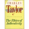 The Ethics of Authenticity door Charles Taylor