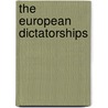 The European Dictatorships door Todd Allan