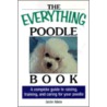 The Everything Poodle Book door Janine Adams