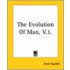The Evolution Of Man, V.1.