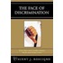 The Face of Discrimination