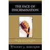 The Face of Discrimination door Vincent J. Roscigno