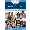The Family Values Movement by Samuel Willard Crompton