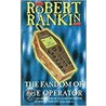 The Fandom of the Operator door Robert Rankin