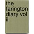 The Farington Diary Vol Ii