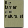 The Farrier And Naturalist door . Anonymous