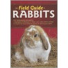 The Field Guide to Rabbits door Samantha Johnson