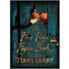 The Fire Thief Fights Back by Terry Dreary