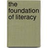 The Foundation of Literacy door Brian Byrne
