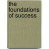 The Foundations of Success door Stanley de Brath