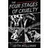 The Four Stages Of Cruelty