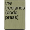 The Freelands (Dodo Press) door John Galsworthy