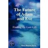 The Future Of Adam And Eve door Mary Rosera Joyce