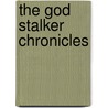 The God Stalker Chronicles door P.C. Hodgell