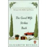 The Good Wife Strikes Back door Elizabeth Buchan