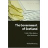 The Government Of Scotland door Michael Keating