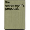 The Government's Proposals by Britain Great Britain