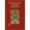 The Great German Composers door George Titus Ferris