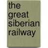 The Great Siberian Railway door Michael Myers Shoemaker