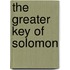 The Greater Key of Solomon