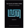 The Greek and Hebrew Bible by Tov Emanuel