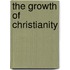 The Growth Of Christianity