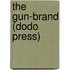 The Gun-Brand (Dodo Press)