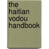 The Haitian Vodou Handbook by Kevin Filan
