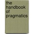 The Handbook of Pragmatics
