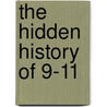 The Hidden History of 9-11 door Paul Zarembka