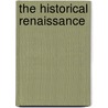 The Historical Renaissance door Richard Strier