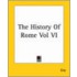 The History Of Rome Vol Vi