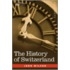 The History of Switzerland