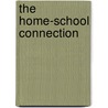 The Home-School Connection door Flora V. Rodriguez-Brown