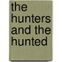 The Hunters And The Hunted