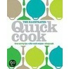 The Illustrated Quick Cook door Heather Whinney