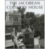 The Jacobean Country House