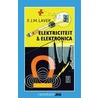 Elektriciteit & elektronica door F.J.M. Laver